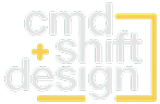 cmd + shift design